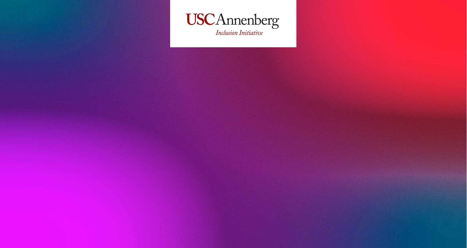 USC Annenberg Inclusion Initiative