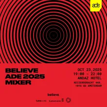 Believe ADE 2025 Mixer